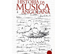 Capa do livro A Hist&oacute;ria da M&uacute;sica Angolana, do escritor Albino Carlos - DR